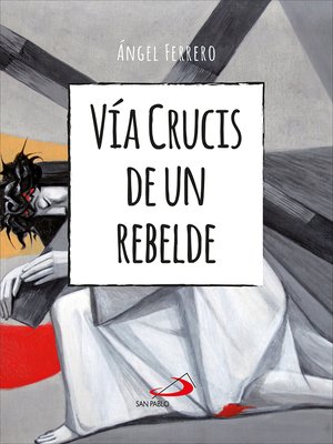 cover image of Vía Crucis de un rebelde